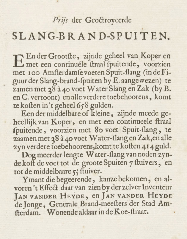 Price of the chartered hose fire pumps, Prys der Geoctoyeerde Slang-brand-spuiten, Two price lists of the hose fire pumps, ca. 1700, text sheet, price list, Folded leaflet with two price lists of the hose fire pumps. Obverse: prices of hose fire engines to be obtained from Jan van der Heyden and Jan van der Heyden (the Younger) in Amsterdam, ca. 1700. Reverse: prices of hose fire engines to be obtained from the widow Pieter Alménum and Wybrand Alménum in Amsterdam, ca. 1750. Belongs to the supplementary prints to the Fire Engine Book of Jan van der Heyden., commissioner (person who orders works): Jan van der Heyden, Amsterdam, commissioner (person who orders works): widow Pieter Alménum, commissioner (person who orders works): Wybrand Alménum, 1700 - 1750, commissioner (person who orders works), paper, letterpress printing, text in letterpress, height 155 mm x width 100 mm, Supplement not used in the editions of Jan van der Heyden's Brandspuitenboek., Person, fire-extinguishing equipme...