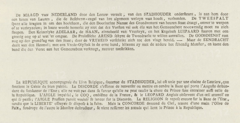 Explanation accompanying the print: Allegory on the restoration of William V as Stadtholder, 1787, text sheet, Text sheet with an explanation of the representation in the print featuring the Orangist allegory on the restoration of Stadtholder William V in 1787. Text in Dutch above, in French below., writer (clerical worker): anonymous, Northern Netherlands, writer (clerical worker), paper, letterpress printing, text in letterpress, height 132 mm x width 250 mm, Person, William V (Prince of Orange-Nassau), Restoration of Stadtholder William V (1787), Period, A rectangular sheet with two blocks of printed text separated by blank space, the paper showing a light beige tone and slight texture, the top block aligned near the upper left and the lower block centered toward the bottom, both blocks consisting of dark serif type with varied emphasis in some words, small irregularities in ink density and tiny specks on the paper surface, and ample blank margins surrounding the text.