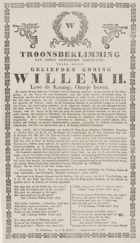 Ascension to the throne of our former Crown Prince, now our beloved King William II, Song of joy for the inauguration of King William II, 1840, text sheet, Sheet with the description of the inauguration of King William II in the Nieuwe Kerk in Amsterdam on November 28, 1840. At the bottom, a song of joy for the new monarch in five verses. At the top, the letter W within a wreath of leaves with Fame blowing her trumpet on either side., publisher: Jan Bernardus Ulrich, Rotterdam, paper, letterpress printing, woodcut, text and ornaments in letterpress with woodcut vignettes, height 320 mm x width 187 mm, Person, William II of the Netherlands, other forms of installation, Inauguration of William II as King of the Netherlands, Amsterdam, Nieuwe Kerk (Amsterdam), Period, 1840-11-28, A single aged printed sheet with decorative border and ornate header featuring a laurel wreath flanked by two winged figures blowing long trumpets, large bold display type beneath the wreath, and dense columns of...