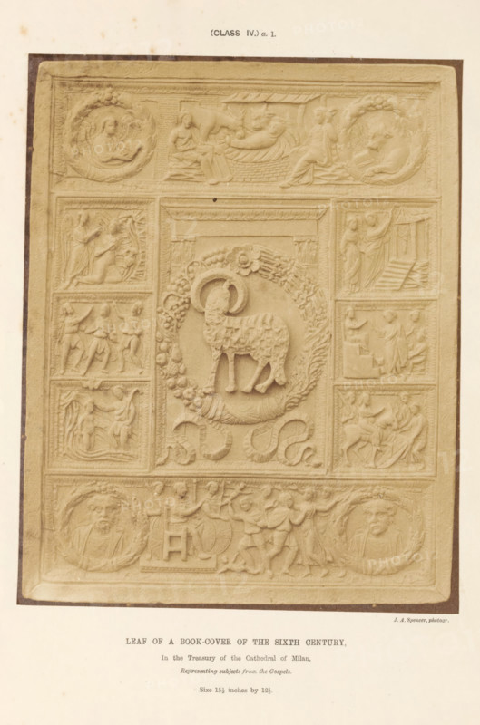Leaf of a book-cover of the sixth century, Ivory book cover from the 6th century with scenes from the Gospels, photograph, page, inscription: 'In the Treasury of the Cathedral of Milan, Representing subjects from the Gospels. Size 15.5 inches by 12.5.', number: '(Class IV.) a.1.', photographer: JA Spencer, c. 1850 - in or before 1856, paper, albumen print, height 184 mm x width 146 mm, Photo opposite title page., book-cover, binding, the four evangelists, the four main prophets, A rectangular carved panel with multiple framed scenes and decorative borders, dominated by a central wreath encircling a standing sheep with a halo; surrounding the central motif are smaller rectangular and square reliefs showing seated and standing human figures in various poses, some figures interacting with animals, others gesturing toward each other or toward architectural elements like steps and a draped canopy; at the top a horizontal band contains reclining figures and circular medallions with busts, wh...