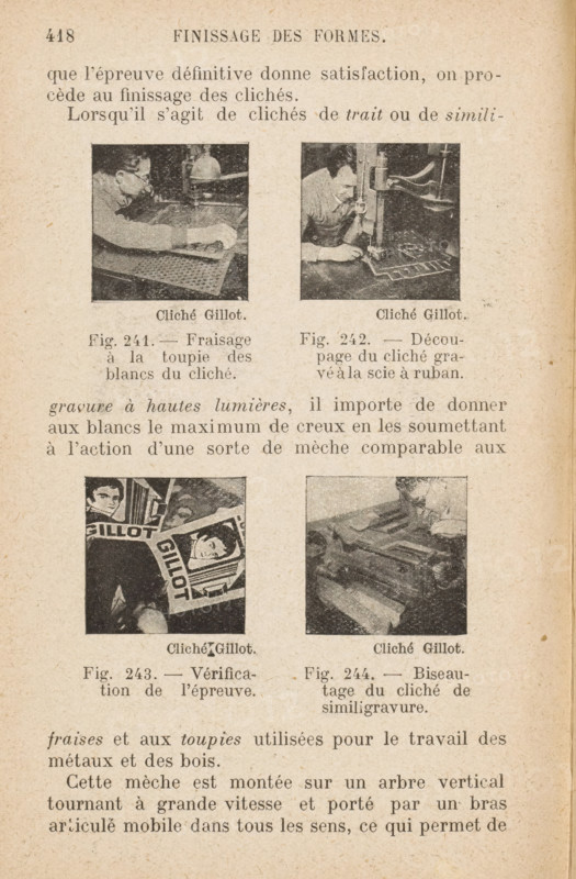 Découpages de bois plans destiné au montage des clichés, Man sawing wood for presumably a printing form for a photomechanical print, page, photomechanical print, number: 'Fig. 245.', c. 1922 - in or before 1932, paper, autotype, height 25 mm x width 25 mm, print, eg: engraving, etching, lithograph, photographic apparatus, A vertically oriented aged book page with a heading near the top and several blocks of printed text and four small black-and-white photographs arranged in two rows; the top row has two square photos showing people working at machines, each with a short caption beneath, and the bottom row has two square photos showing printed images and a close-up of a tool or material, each with a short caption beneath; the paper shows a yellowed, textured background with slight spots and a narrow border of blank space around the edges.