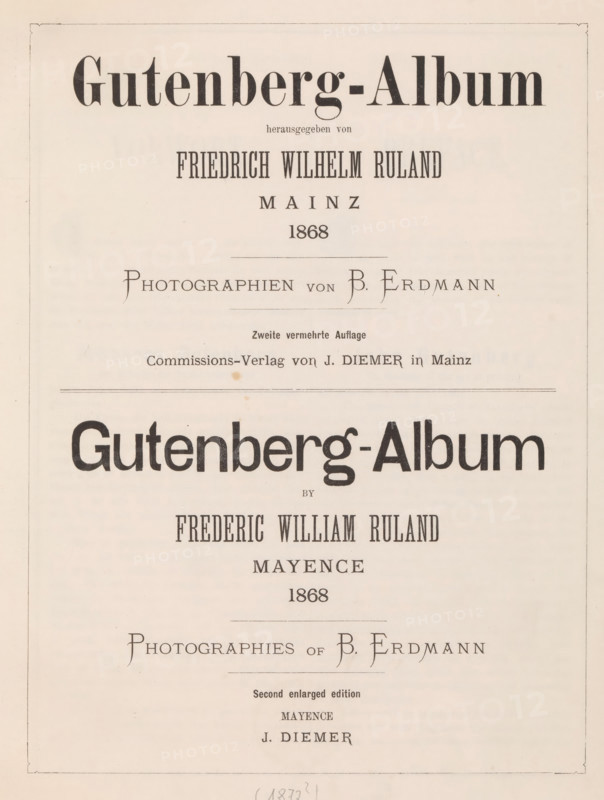 Gutenberg-Album, book, photographer: B. Erdmann, publisher: Jakob Diemer, Mainz, compiler (person in literature): Friedrich Wilhelm Ruland, 1872, compiler (person in literature), Rhineland-Palatinate, textile materials, pasteboard, paper, linen (material), printing, albumen print, color on cut, height 341 mm x width 281 mm x thickness 24 mm, A vertically oriented aged paper page with printed decorative header elements and centered typographic lines, showing large bold display words near the top and again farther down, framed by a faint rectangular border and thin horizontal rules separating sections; the page background is an off-white or beige with small brown spots and subtle foxing, and various serif and stylized typefaces are used throughout the composition.
