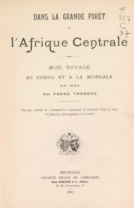 Dans la Grande forêt de l'Afrique Centrale, book, inscription: 'À Madame Henriette L 'Huillier hommage de Fr. Thonner', writer (clerical worker): Franz Thonner, publisher: Oscar Schepens & Cie, Brussels, 1899, writer (clerical worker), textile materials, pasteboard, linen (material), paper, printing, collotype, autotype, veined marbled paper, lithography, height 256 mm x width 172 mm x thickness 40 mm, The image shows a pale, aged page with centered typographic elements and decorative motifs, including large stylized headings near the top, smaller lines of printed text arranged beneath, a small ornamental divider, a detailed coat of arms with shields and flourishes toward the middle, and additional printed lines and spacing lower on the page; the right margin near the top has handwritten pencil marks, and the overall background is a uniform light beige with subtle paper texture.