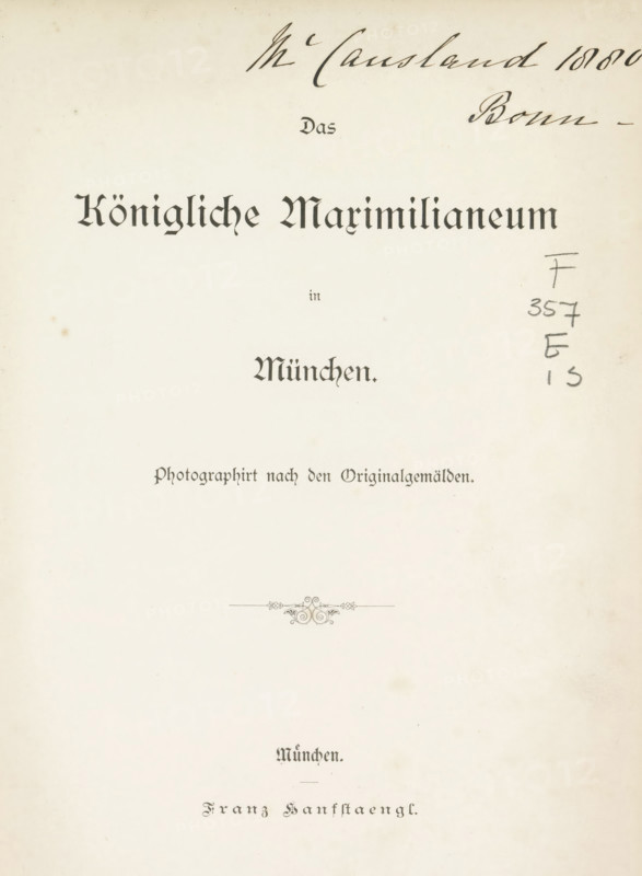 Der königliche Maximilianeum in Munich, book, name: 'M' Causland 1880. Bonn', maker: Franz Hanfstaengl, Munich, c. 1880, Franz Hanfstaengl, Bavaria, textile materials, pasteboard, paper, linen (material), printing, albumen print, color on cut, height 244 mm x width 181 mm x thickness 27 mm, A cream-colored sheet with ornate blackletter headings centered near the top and middle, a decorative flourish slightly below center, handwritten cursive marks along the top edge, a vertical pencil notation on the right side, and small scattered age spots and light stains across the page.
