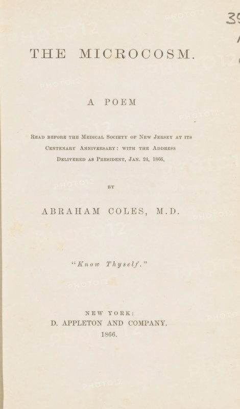The microcosm : a poem, book, annotation: 'OCT 2000', writer (clerical worker): Abraham Coles, publisher: D. Appleton and Company, New York (city), 1866, writer (clerical worker), North America, pasteboard, biological material, paper, leather, printing, albumen print, combined marbled paper, height 197 mm x width 133 mm x thickness 14 mm, A cream-colored page with printed lines of dark serif type arranged in centered blocks, showing a large title near the top, a smaller subtitle beneath it, several lines of smaller text across the middle, a prominent name in larger type below that, a short italicized phrase further down, and additional centered printing toward the lower portion of the page; the paper shows faint age spots and slight discoloration around the edges.