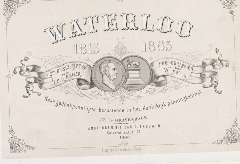 Waterloo 1815-1865: after commemorative medals in the Royal Medal Cabinet, book, photographer: Willem Matla, writer (clerical worker): JFG Meijer, publisher: falsification of Jan Dirk Brouwer, Amsterdam, 1865, Jan Dirk Brouwer, writer (clerical worker), Falsification after, pasteboard, biological material, leather, paper, printing, veined marbled paper, photochemical processes, lithography, albumen print, albumen printing, height 150 mm x width 226 mm x thickness 10 mm, A sepia-toned decorative title panel with ornate corner flourishes and a large arched word across the top, a pair of ribbon banners that sweep inward toward a central circular medallion, the medallion showing a profiled male bust and an adjacent pedestal topped by a lion, delicate filigree and scrollwork surrounding the central motif, stylized numerals flanking the medallion, and additional curved lines of small printed text beneath the central design.