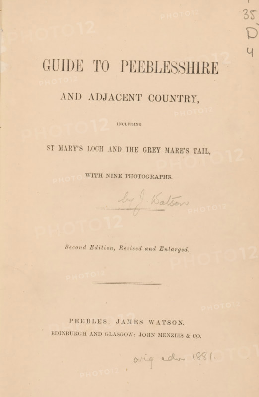 Guide to Peeblesshire and adjacent county, including St. Mary's Loch and the Gray Mare's Tail, book, annotation: '... 301-', bookplate: 'ex libris SFJ', annotation: 'Apr 1981', maker: James Watson, Peebles, printer (person): John Menzies & Co., Edinburgh, 1881, printer (person), Scottish Borders, textile materials, paper, linen (material), printing, albumen print, color on cut, height 218 mm x width 146 mm x thickness 22 mm, A faded book title page printed on light beige paper with large serif headings centered near the top, smaller centered lines of serif text and a faint cursive signature above a straight horizontal line in the middle, a thin horizontal rule lower on the page, and additional centered serif text and a small handwritten note near the bottom right; margins show slight discoloration and small spots.