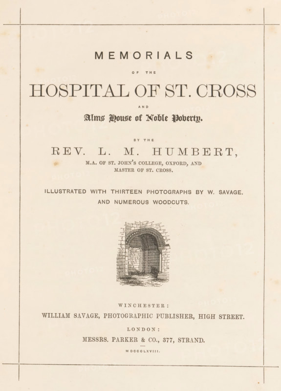 Memorials of the Hospital of St. Cross and Alms House of Noble Poverty, book, company name: 'Bound by Burn & Co., Kilby st. EC', date: 'Feb 1995', writer (clerical worker): Lewis Macnaughten Humbert, printer (person): Warren, MA, Winchester, publisher: William Savage, publisher: Messrs Parker & Co., London, 1868, writer (clerical worker), printer (person), Hampshire, textile materials, paper, linen (material), printing, albumen print, wood engraving, color on cut, height 257 mm x width 191 mm x thickness 19 mm, A pale, aged page with a thin rectangular border enclosing centered printed elements and a small detailed illustration of an arched stone doorway with visible bricks and a shadowed interior; there are scattered small brown spots and foxing on the paper and fine horizontal and vertical guide lines extending to the page edges.