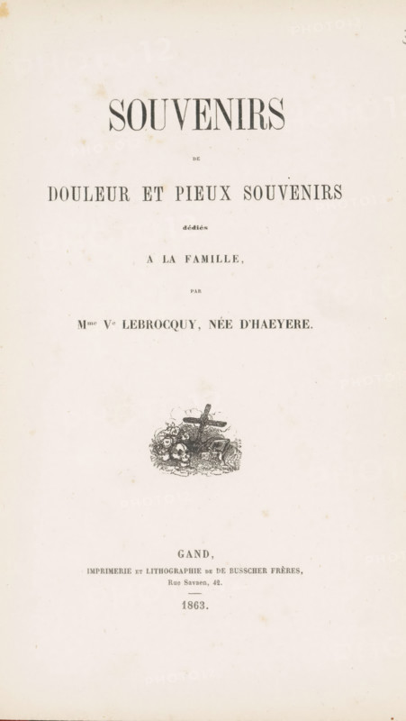 Souvenirs de douleur et pieux souvenirs, by Mme. Ve. Lebrocquy, née D'Haeyere, book, annotation: 'NOV 1982', bookplate: 'EX, SFJ, LIBRIS', writer (clerical worker): Mimi Lebrocquy-d'Haeyere, printer (person): De Busscher frères, Ghent, 1863, Mimi Lebrocquy-d'Haeyere, De Busscher frères, writer (clerical worker), printer (person), pasteboard, biological material, paper, leather, printing, lithography, decorated paper, spanish marbled paper, albumen print, height 225 mm x width 155 mm x thickness 10 mm, A vertically oriented off-white page with black printed elements, showing large bold uppercase lettering near the top, several lines of smaller printed uppercase and lowercase lines arranged down the center, and a small decorative black illustration of a cluster of objects including floral shapes and a crosslike element positioned below the center; the paper has small scattered age spots and light discoloration, with ample blank space around the printed content and a slightly darker borde...