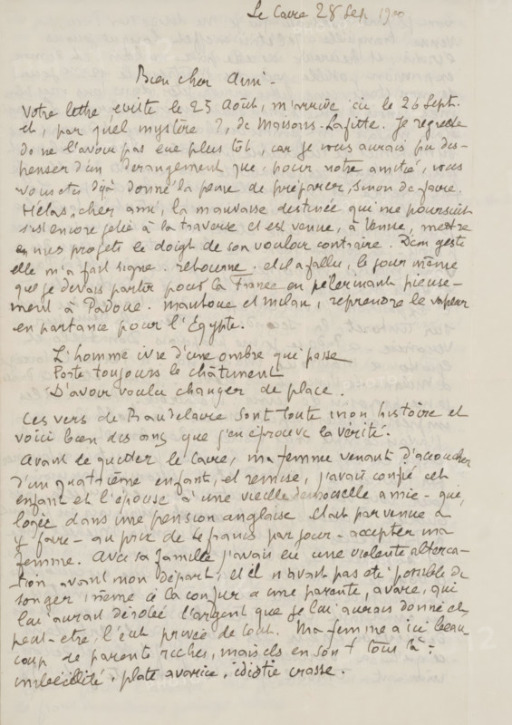 Letter to Andries Bonger, letter, writer (clerical worker): Émile Bernard, Cairo (city), 1900-09-28, writer (clerical worker), Ottoman Empire, North Africa, materials by function, paper, ink, writing (processes), pen, height 425 mm x width 425 mm, Person, Rembrandt van Rijn, Peter Paul Rubens, Frans Hals, Eugène Delacroix, Andries Bonger, Albert Besnard, Raphael, Titian, Paul Verlaine, Andrea Mantegna, Jacopo Tintoretto, Diego Rodriguez de Silva y Velázquez, Charles Baudelaire, Giotto de Bondone, Odilon Redon, Leonardo da Vinci, Pierre Cécile Puvis de Chavannes, Paul Gauguin, Edouard Manet, Donatello, Léon Vanier, Aurelio Luini, Francis Jourdain, travelling, tourism, family life, painting (including book-illumination, miniature-painting), exhibition, art, money, passions, emotions, affections, Paris, Antwerp, Egypt, Holland, Catalonia, Barcelona (city), Brussels, Lombardy, Venice, Madrid, Comunidad de Madrid, Milan, Padua, Colombes, A sheet of off-white paper covered in dense cursive h...