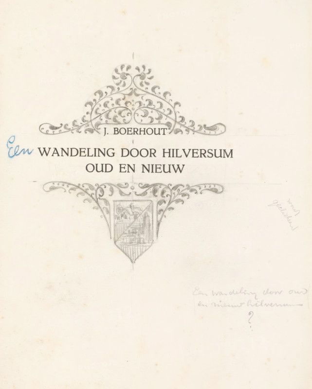 Design for a chapter title with ornaments and vignette, drawing, book illustration (design), Design for the chapter 'Walk through Hilversum: old and new' with leaf ornaments and a closing vignette., collector's mark: 'R:MVS.', annotation: 'to be clichéd, A walk through old, and new Hilversum, ?', draftsman (artist): Reinier Willem Petrus de Vries (1874-1953), 1924, Reinier Willem Petrus de Vries (1874-1953), draftsman (artist), paper, pencil, printing block, blue and grey pencil with cliché in black, height 313 mm x width 215 mm, Design for: Ravesteijn, PJ Memorial Book Hilversum 1424-1924. Hilversum: Municipality of Hilversum, 1924., foliage, tendrils, branches, ornament, A faded off-white sheet with a decorative symmetrical pencil flourish near the top and bottom, the top flourish centered and ornate with curving leaflike shapes and a small central floral motif, a rectangular block of bold printed lettering beneath the top flourish, a small hand-drawn shield-like emblem with a scene ...
