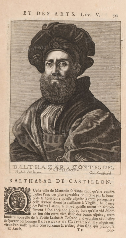 Portrait of Baldassare Castiglione, Balthazar, conte, de, Castillion, print, book illustration, printmaker: Nicolas de Larmessin (I), after painting by Rafaël, publisher: François Foppens, Brussels, 1682, paper, engraving, letterpress printing, engraving with text in letterpress, height 188 mm x width 137 mm, height 335 mm x width 203 mm, Print used for: Bullart, Isaac. Académie des Sciences et Arts contenant les vie et éloges his. the people's illustrations show their excellence and their professions in their environment throughout their lives. Brussels: François Foppens, 1682. The book was also published in Amsterdam in 1682 by the heirs of Daniel Elzevier. Each portrait is an illustration accompanying the biography of an artist or scholar. Most of the portraits were produced by Nicolas de Larmessin (162), 93 by De Boulonois and a third by unidentified printmakers. This concerns an illustration on p. 321, part II., Person, Baldassare Castiglione, historical persons, portrait of a wri...
