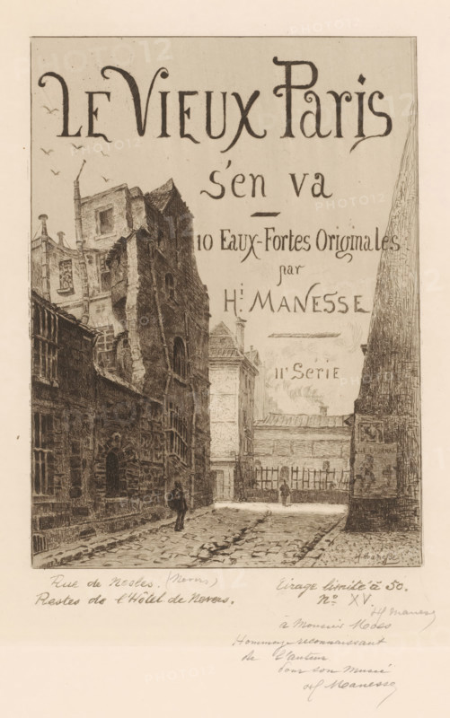 Title print with a view of the rue de Nesle, Street views of Paris, Le vieux Paris s'en va, print, title print, dedication: 'À Monsieur Moes Hommage reconnaissant de l'author Pour son Musée, H Manesse', print maker: Henri Manesse (signed by artist), France, in or after 1906 - in or after 1911, printmaker, paper, etching, engraving, drypoint, intaglio printmaking technique, height 274 mm x width 203 mm, This is the eleventh series of a print series that consists of at least eleven series., street, Paris, rue de Nesle, A sepia-toned etching shows a narrow cobblestone street flanked by tall, weathered buildings with visible stone and timber textures, arched doorways, and windows; a lone figure stands on the left side of the street while another figure is seen farther down near a gated entrance; birds are depicted in the sky above the buildings; the right side features a large vertical stone wall and the background includes additional architectural details and rooftops; decorative hand-dra...