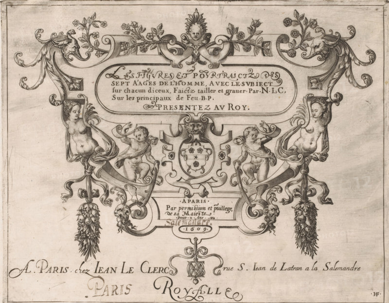 Title print with cartouche and ornamental frame with putti, Seven Ages of Man, Les Figvres Et Povrtraictz Des Sept Aages De L'Homme, print, title print, inscription: 'Paris', inscription: 'Salemandre.', printmaker: Monogrammist HF (engraver), publisher: Jean Leclerc (publisher), Paris, grantor of privilege: Henry IV (King of France and Navarre), France, 1609, Monogrammist HF (engraver), Jean Leclerc (publisher), Henry IV (King of France and Navarre), printmaker, publisher, grantor of privilege, paper, engraving, intaglio printmaking technique, height 196 mm x width 249 mm, Title print of a seven-part series depicting the ages of man, published by Jean Leclerc in 1609., ornament, cartouche, the ages of man, A rectangular engraved decorative panel with ornate symmetrical scrollwork and floral motifs framing a central cartouche, flanked by mirrored stylized animal heads with curling horns and leafy extensions, and by two female busts emerging from scrolls on either side; beneath the carto...