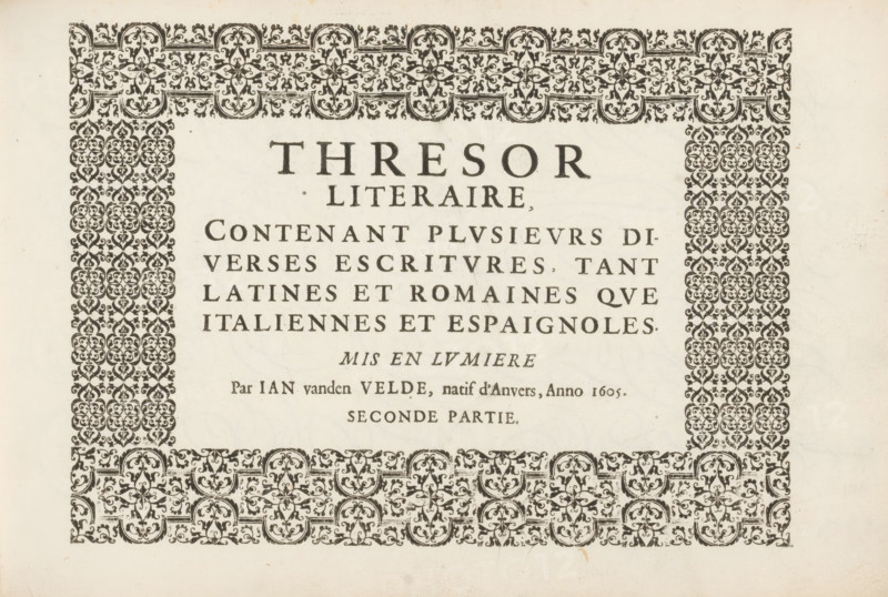 Subtitle in a frame of fleurons, Spieghel der schrijfkonste, Thresor literaire, contenant plusieurs diverses escritures, tant Latines et Romaines que Italiennes et Espaignoles, Seconde Partie, album leaf, title page, text sheet, second part of the work: Spieghel der schrijfkonste. The text sheet is part of an album., publisher: Jan van de Velde (I), Rotterdam, 1605, paper, letterpress printing, woodcut, text in letterpress, height 210 mm x width 320 mm, title-page, A rectangular page with a decorative floral border along the top, bottom, and sides made of repeating dark ornamental motifs on a light background, and a large empty central area framed by the border.