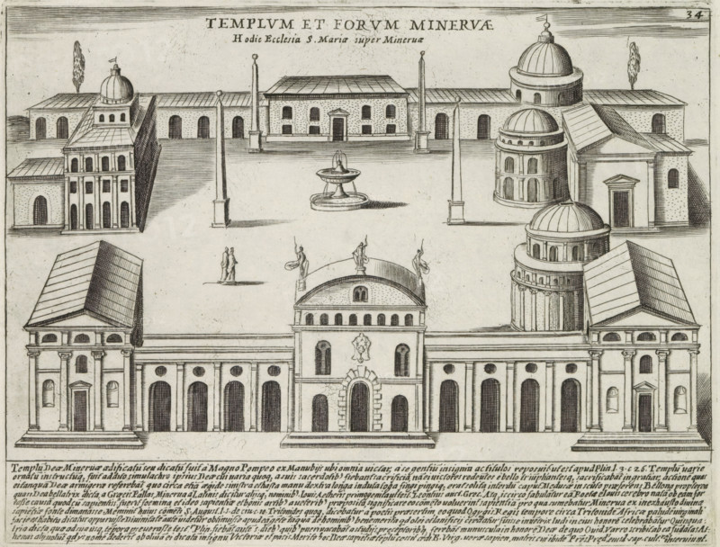 Templum et Forum Minervae, Temple and Forum of Minerva in Rome, Ancient Monuments, Antiquae Urbis Splendor, print, album page, View of the Temple and Forum of Minerva in Rome, now the church of Santa Maria Sopra Minerva. Text in Latin in the lower margin. Numbered upper right: 34., printmaker: Jacobus Laurus, Italy, printer (person): Giacomo Mascardi, Rome, in or after 1637, printer (person), paper, etching, height 179 mm x width 235 mm, This print is part of a set of 158 prints (title prints), which appeared in four volumes. Volumes one and two appeared in 1612. In 1615 the third volume appeared and in 1628 volume four appeared. In 1637 Vitale Mascardi published the first reissue of the entire set with numbering., temple, shrine, Roman religion, representation of real building (either existing or having existed), Temple of Minerva (Rome), Forum of Minerva, A detailed black and white architectural engraving showing a frontal view of a large classical building complex with rows of arche...