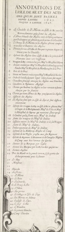Siege of Saint Martin on the Île de Ré, July-November 1627 (text, bottom left part), Annotations de Lisle de Re et des actions qui sy sont passees depuis lannee 1625. jusques a lannee 1627., print, historical print, text sheet, Sixteenth part (text, bottom left part) of a print of the siege of the citadel Saint Martin on the Île de Ré in 1627, which was carried out by English troops led by the Duke of Buckingham and was ended by French troops led by Cardinal Richelieu. On this page the legend to the central map, in French., printmaker, writer (clerical worker), France, Charles Delorme, paper, engraving, height 575 mm x width 162 mm, Ile de Ré, Period, 1627, A tall vertical sheet with a decorative border contains a centered title in large capital letters at the top followed by several lines of smaller handwritten text in neat cursive, organized into short numbered entries aligned down the center; the paper shows faint age marks and a narrow margin on the left, and ornate scrollwork flou...