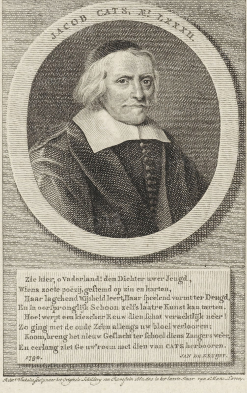 Portrait of Jacob Cats, print, Portrait of the statesman and poet Jacob Cats at the age of 82., printmaker: Reinier Vinkeles (I), Amsterdam, after painting by Jan Antonisz van Ravesteyn, writer (clerical worker): Jan de Kruyff (1706-1775), 1751 - 1816, writer (clerical worker), paper, etching, engraving, etching and engraving, height 150 mm x width 100 mm, Person, Jacob Cats (1577-1660), historical persons, A black and white engraved portrait of an older man shown from the chest up inside an oval frame, wearing a dark robe with a wide white collar and a buttoned front, with mid-length light hair and a contemplative facial expression; the oval portrait is set against a lined rectangular background and there is a block of text below the oval.