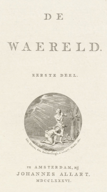 Title page for: 'De Waereld', 1786, print, title page, Title page with Adam and Eve being expelled from paradise., printmaker: Reinier Vinkeles (I), Amsterdam, after drawing by Jacobus Buys, publisher: Johannes Allart, paper, etching, engraving, etching and engraving, height 237 mm x width 152 mm, Title page for: Allart, 1786., an angel chases Adam and Eve out of paradise with a (flaming) sword, A vertically oriented page with large decorative letters near the top, a smaller line of spaced letters below, and a circular engraved image in the center showing two partially clothed figures beneath streaks across the sky beside a tree, the lower figure kneeling and leaning forward while the other stands with arms crossed over the chest, a curved line of small text beneath the circle, and additional lines of large spaced letters and small text toward the bottom of the page.