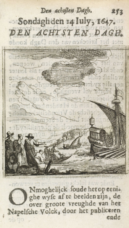 Event on July 14, 1647 during the Neapolitan Uprising, print, book illustration, Ships in a bay on the eighth day of the Neapolitan Uprising in 1647., 1652 - 1664, printmaker, paper, etching, engraving, letterpress printing, etching and engraving, text in letterpress on recto and verso, height 66 mm x width 63 mm, height 122 mm x width 69 mm, A rectangular engraving framed by thin lines shows a coastal scene with a large ship moored at the right edge, its bow facing left and a high mast with rigging and a flag, and an attached smaller boat alongside. In the middle distance a small sailboat crosses the water toward a distant, low-lying shoreline with clustered trees and a few undulating hills. In the foreground left a group of people stand and sit on the shore, some wearing wide-brimmed hats and long garments, with one figure pointing toward the water and others facing the boats. The sky above is filled with layered, hatched clouds and streaked shading. The page shows faint, reversed im...