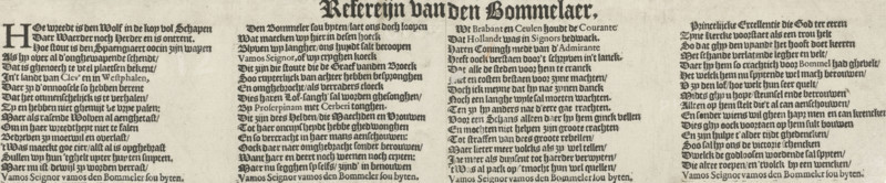 Verse about the failed sieges in the Bommelerwaard, 1599, Refrain of the Bommelaer, print, text sheet, Printed verse about the failed sieges in the Bommelerwaard, four verses of 16 lines each in Dutch., writer (clerical worker): anonymous, Low Countries, writer (clerical worker), paper, letterpress printing, text in letterpress, height 89 mm x width 413 mm, Person, Maurice (Prince of Orange), Francisco Hurtado de Mendoza, Battle for the Bommelerwaard and Tielerwaard, Zaltbommel, Period, The image shows a wide, aged-looking page of printed text with a decorative title at the top center in a blackletter-style type. The page is divided into several narrow columns of dense blackletter text with consistent line spacing and justified alignment. The leftmost column begins with a larger ornate initial letter and smaller text blocks beneath it; the other columns contain uniform lines of text with occasional slightly larger or bolder line headers. The paper has a textured, off-white or beige ton...