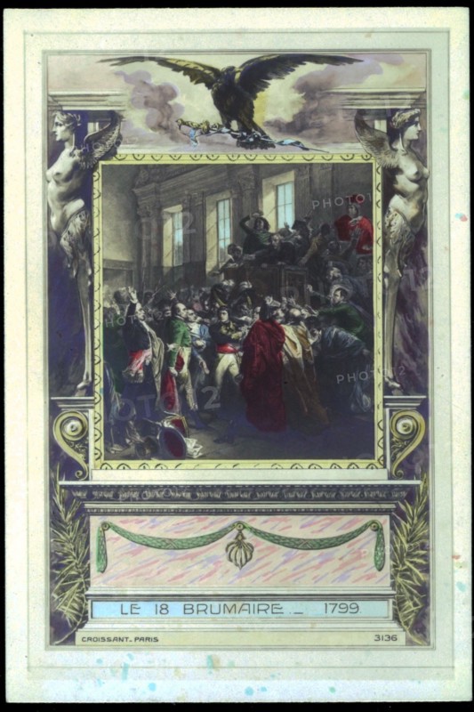 Napoleon Bonaparte. 
Coup of Brumary 18, 1799.