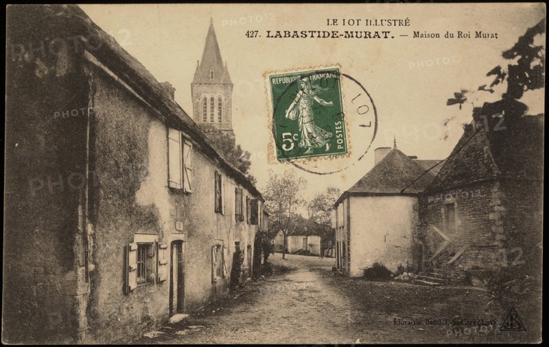 Labastide-Murat : the birthplace of Joachim Murat.