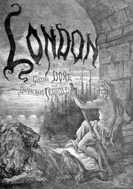 London A Pilgrimage, by Gustave Doré