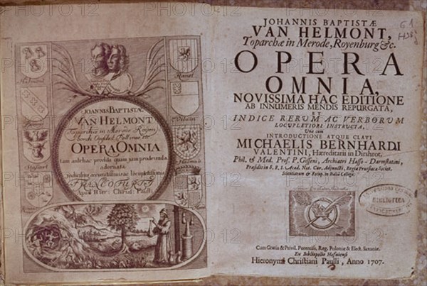 HELMONT VAN JAN BAPTISTA 1580/1644
PORTADA Y CONTRAPORTADA DEL LIBRO OPERA OMNIA - S XVII - EDICION DE 1707
MADRID, FACULTAD DE MEDICINA
MADRID