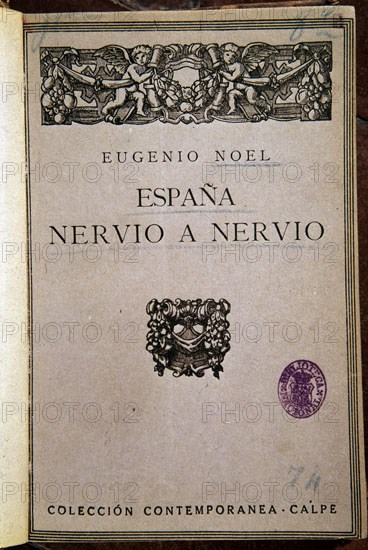 NOELL E
LIBRO ESPANA NERVIO A NERVIO
MADRID, BIBLIOTECA NACIONAL RAROS
MADRID

This image is not downloadable. Contact us for the high res.