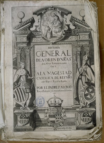 ALONSO F
HISTORIA GENERAL DE LA ORDEN DE LA MERCED-1618
MADRID, BIBLIOTECA NACIONAL RAROS
MADRID