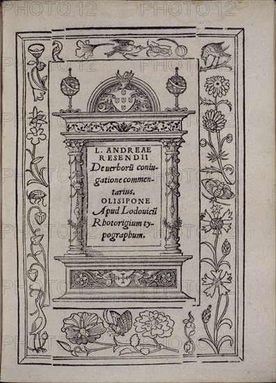 RESENDE ANDRE DE
PORTADA"DE VERBORUM CONIUGATIONE COMMENTARIUS" LISBOA 1540-IMPRIME LODOVICUS RHOTORIGIUS
MADRID, CONGRESO DE LOS DIPUTADOS-BIBLIOTECA
MADRID