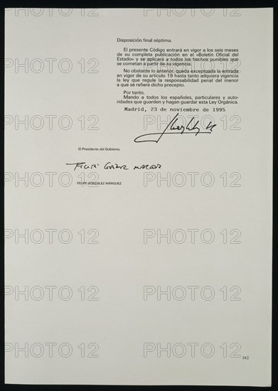DISPOSICION FINAL VII LEY ORGANICA SOBRE CODIGO PENAL-23/11/1995 FIRMADA POR PTE FELIPE GONZALEZ
MADRID, CONGRESO DE LOS DIPUTADOS-BIBLIOTECA
MADRID

This image is not downloadable. Contact us for the high res.