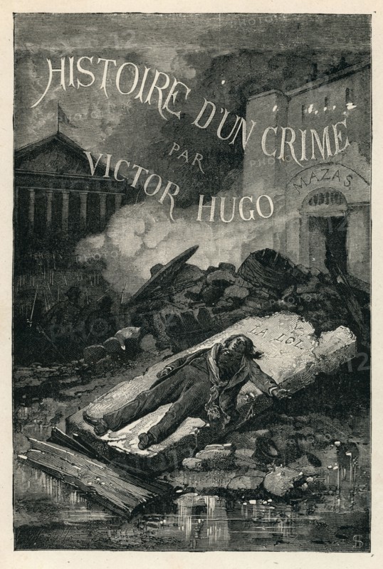 Illustration de "Histoire d'un crime", de Victor Hugo