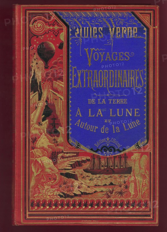 Jules Verne -  
De la Terre à la Lune et Autour de la Lune