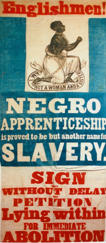 English anti-slavery banner. A framed fabric banner depicts a kneeling woman, enslaved under the system of apprenticeship. The bold text accompanying the image reads: 'Englishmen Negro Apprenticeship is proved to be but another name for Slavery. Sign without delay the Petition lying within for Immediate Aboliton'. England, circa 1835. England (United Kingdom), Western Europe, Europe .