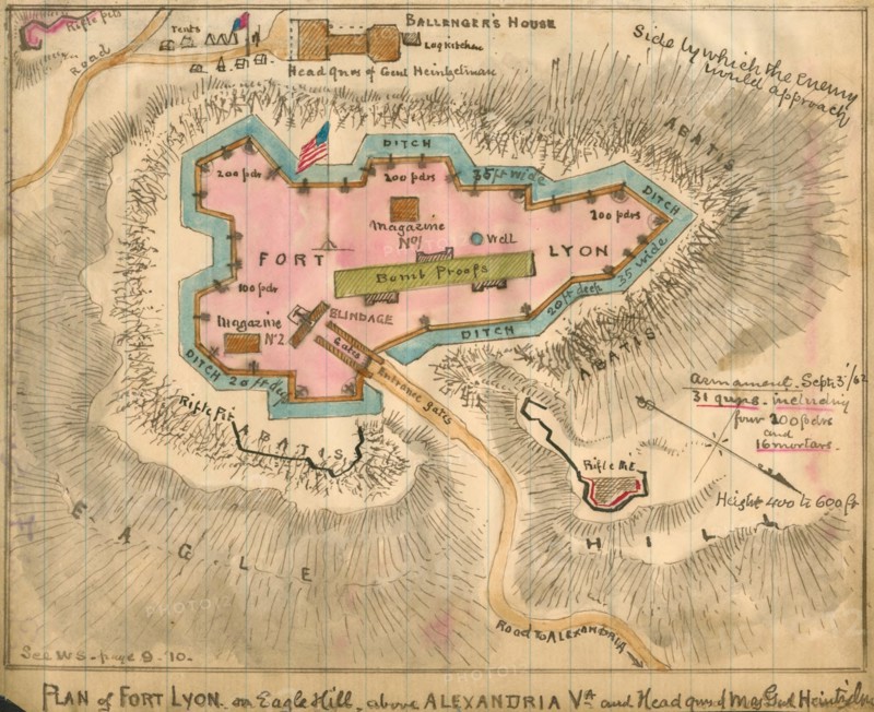 Plan of Fort Lyon on Eagle Hill above Alexandria, Va.