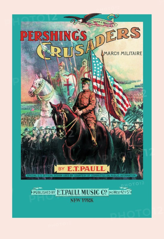 Pershing's Crusaders: March Militaire 1918