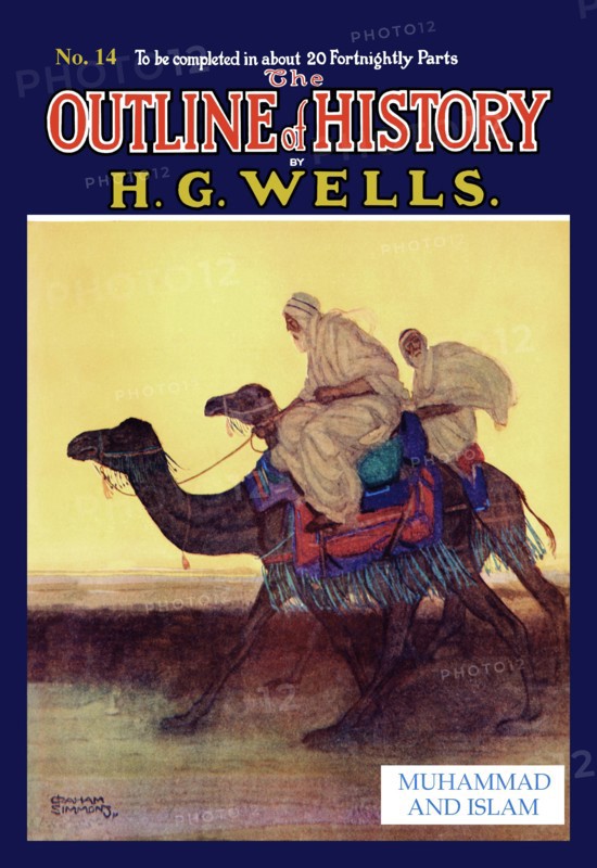 Outline of History by HG Wells, No. 14: Muhammad and Islam 1919