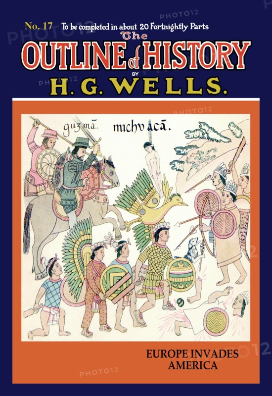 Outline of History by HG Wells, No. 17: Europe Invades America 1919