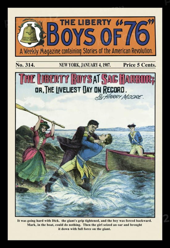 Liberty Boys of "76": The Liberty Boys at Sag Harbor 1907