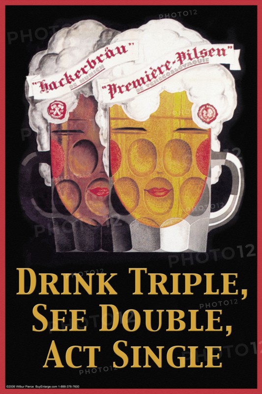 Drink Triple, See Double, Act Single 2006