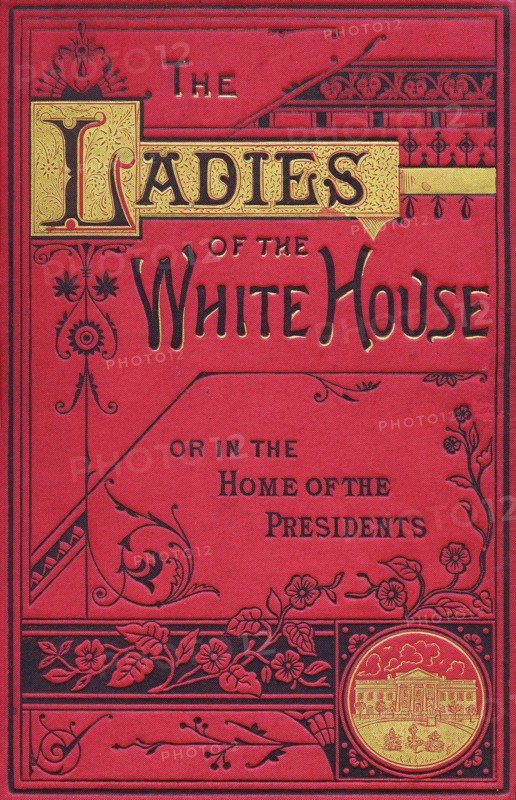 Ladies of the White House