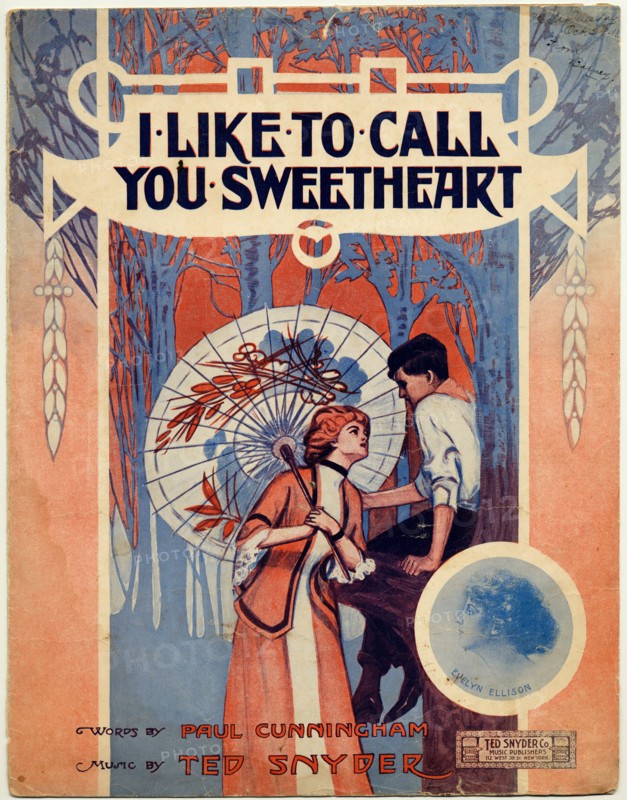 I Like to Call you Sweetheart