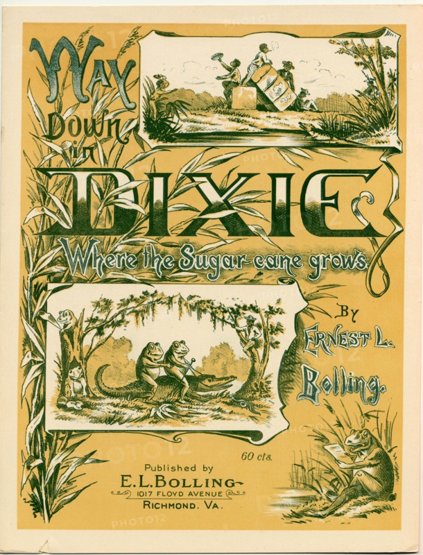 Way Down in Dixie where the Sugar cane Grows