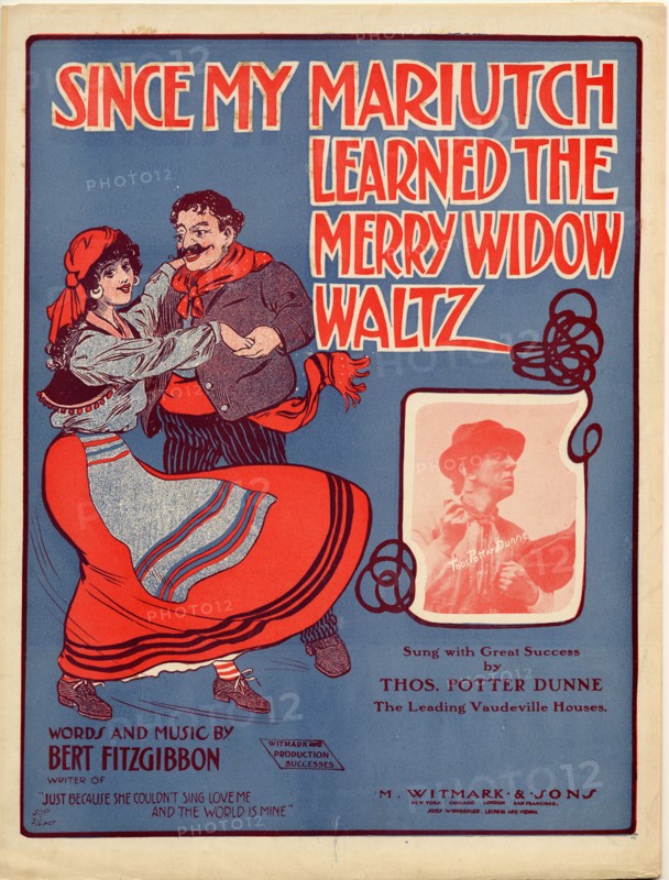 Since my Mariutch Learned the Merry Widow Waltz