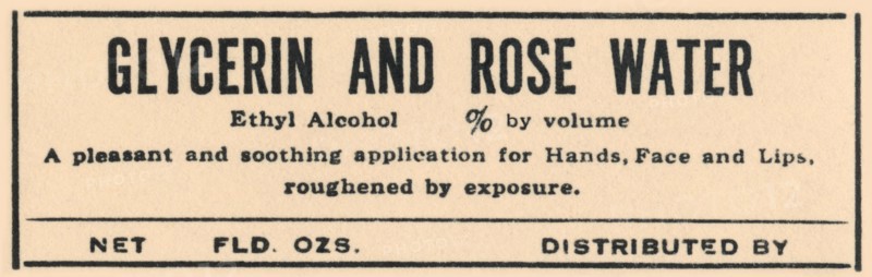 Glycerin and Rose Water 1920