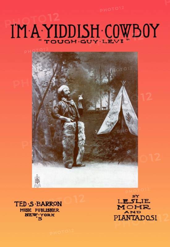 I'm a Yiddish Cowboy: "Tough Guy Levi"
