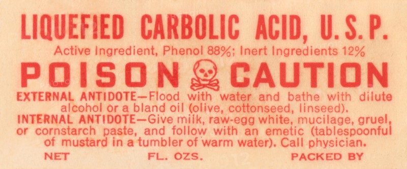 Liquefied Carbolic Acid U.S.P. - Poison Caution 1920