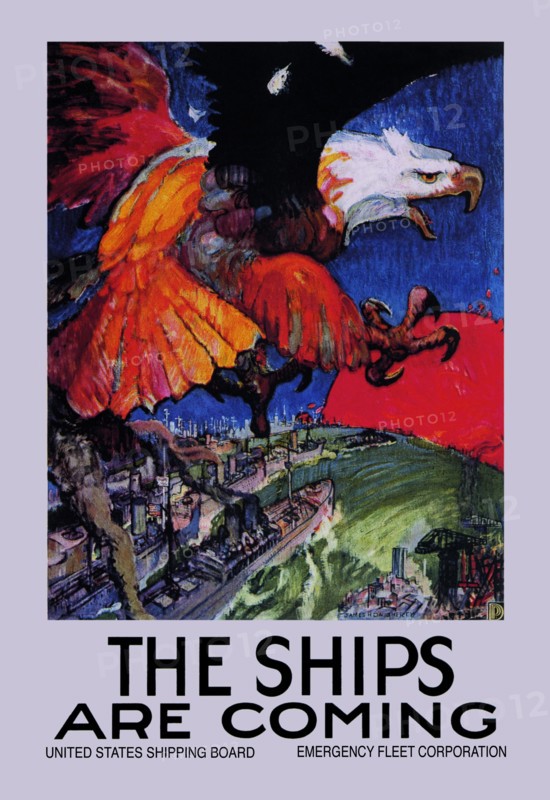 Ships are Coming - Emergency Fleet Corporation